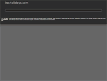 Tablet Screenshot of luxholidays.com